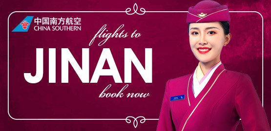 Cheap Flight to Jinan with China Southern Airline