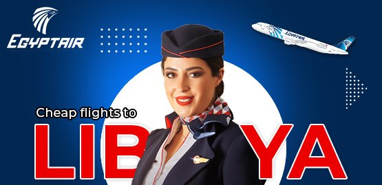 Cheap Flight to Libya with Egypt Air