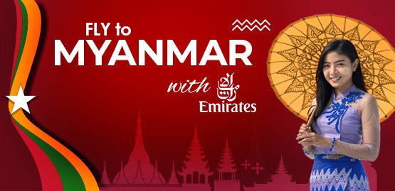 Cheap Flight to Myanmar with Emirates Airlines
